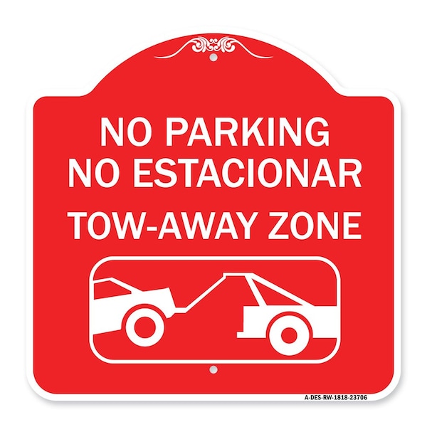 Signmission No Parking No Estacionar Tow Away Zone Directional Arrow Tacionamiento Zona De Carga, RW-1818-23706 A-DES-RW-1818-23706 - main